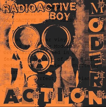 Modern Action : Radioactive Boys EP